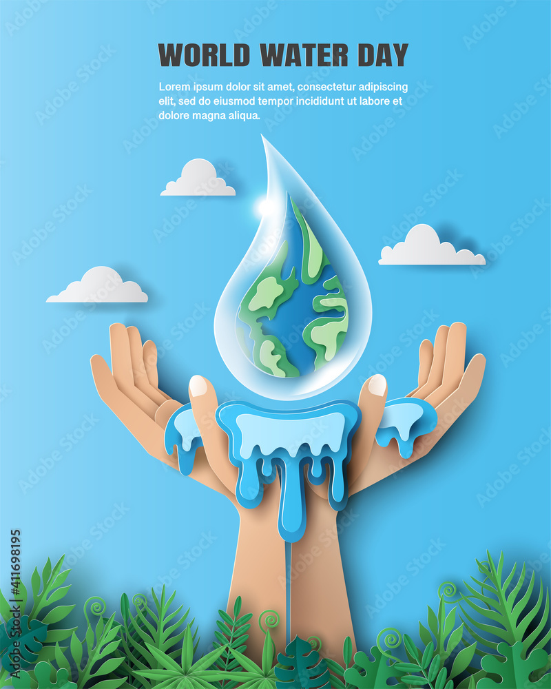 World Water Day, save water, water drop in the shape of the earth water ...