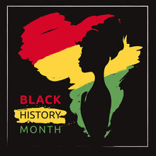 Black History Month -- Poster. Black Woman On The Background Of The Contours Of The Map Of Africa. Vector Illustration.