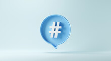 Hashtag Sign Symbol In Social Media Notification Icon On Pastel Blue Background, Copy Space. 3d Render.