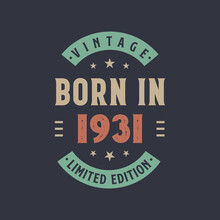Vintage Born In 1931, Born In 1931 Retro Vintage Birthday Design