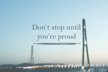 Wall Mural - Don't stop until you're proud