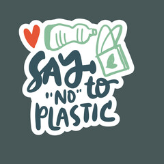 No single use plastics. Zero waste lettering quotes set. Hand lettering illustration for your desig. Sticker