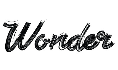 Fototapete - Wonder Black Text Hand written Brush font drawn phrase Typography decorative script letter on the White background for sayings