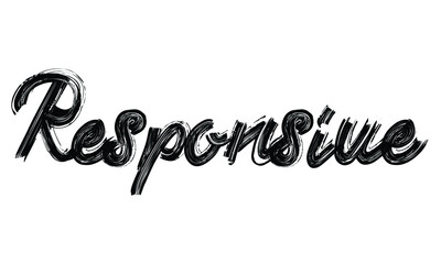 Poster - Responsive Typography Black Text Hand written Brush font drawn phrase decorative script letter on the White background for sayings