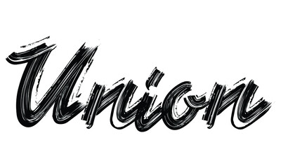 Fototapete - Union Typography Black Text Hand written Brush font drawn phrase decorative script letter on the White background for sayings