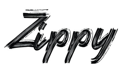 Fototapete - Zippy Typography Black Text Hand written Brush font drawn phrase decorative script letter on the White background for sayings