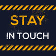 © khaled - Creative Sign (stay in touch) design ,vector illustration.