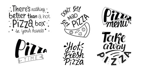 Pizza sign, quotes for delivery take away box, pizzeria poster. Vector stock handwritten lettering phrase isolated on white background. EPS10