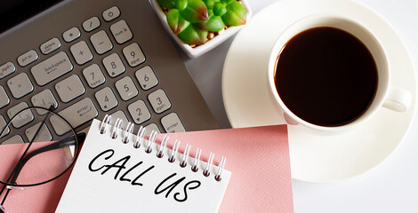 Poster - Office supplies, devices, coffee and glasses on white table with text CALL US