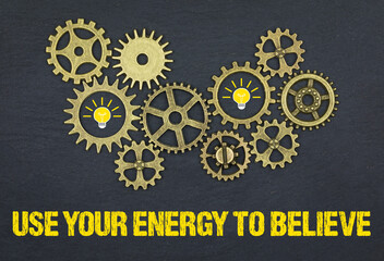 Canvas Print - Use your energy to believe