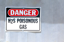 A Danger H2S Poisonous Gas Sign On A Natural Gas Facility.