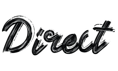 Fototapete - Direct Typography Black Text Hand written Brush font drawn phrase decorative script letter on the White background for sayings