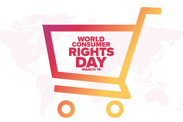 World Consumer Rights Day. March 15. Holiday concept. Template for background, banner, card, poster with text inscription. Vector EPS10 illustration.