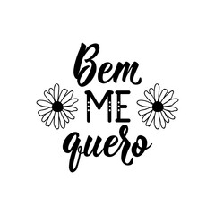 Wall Mural - Well I want me in Portuguese. Lettering. Ink illustration. Modern brush calligraphy.