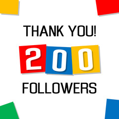 Wall Mural - thank you 200 followers, social network greetings card, congratulation post or banner, cartoon style colorful squares