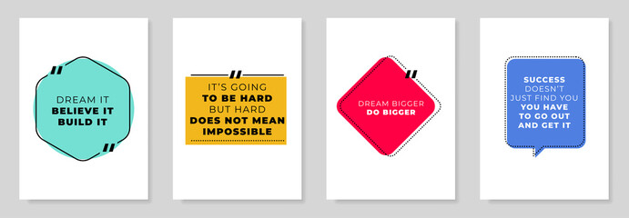 Wall Mural - Set Of 4 Motivational Inspirational Quotes. Vector illustration