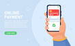 © Dreykon - Vector concept of web banner for online payment. The hand holds a smartphone on which the application with payment is open. Successful money transfer. Can be used for websites and mobile applications.