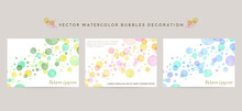 Vector Card Design Template With Colorful Bubbles, Watercolor Decoration On White Background