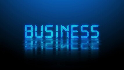 Poster - Reflection effects on a structured surface - blurred blue lettering BUSINESS animated in typewriter effect over illuminated background - move and remove