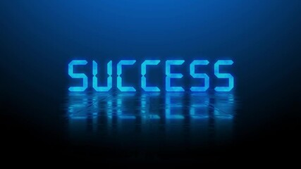 Poster - Reflection effects on a structured surface - blurred blue lettering SUCCESS animated in typewriter effect over illuminated background - move and remove