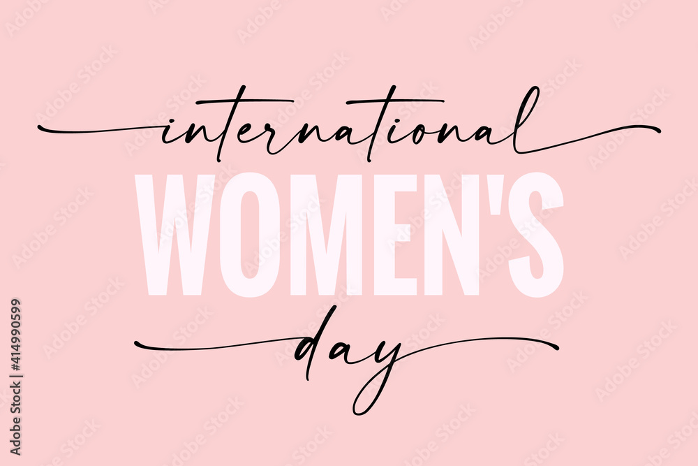 International women's day elegant lettering on pink background. Greeting card for Happy Womens Day with elegant hand drawn calligraphy. Vector illustration  - obrazy, fototapety, plakaty 