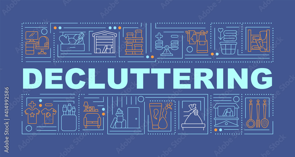 Clean And Declutter Graphics Decluttering word concepts banner. Cleaning trash from your home rooms ...