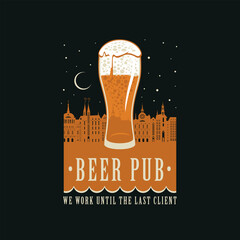 Wall Mural - Beer banner in retro style with inscription Beer pub. Decorative vector illustration with an overflowing glass of frothy beer on the background of night landscape of an old town