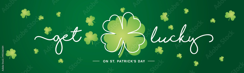 Get Lucky on St Patrick's Day white handwritten typography lettering line design four leaf clover and many small clovers on dark green background banner - obrazy, fototapety, plakaty 