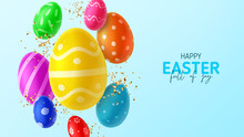 Happy Easter Holiday Banner. Color Eggs With Easter Decoration And Golden Confetti. Vector Illustration With 3d Decorative Objects.