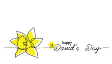 Saint David S Day Feast Simple Vector Banner, Poster, Background. One Continuous Line Drawing Of Narcissus With Lettering Davids Day