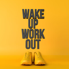 Wall Mural - Wake up work out motivational workout fitness phrase, 3d Rendering