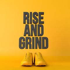 Wall Mural - Rise and Grind motivational workout fitness phrase, 3d Rendering