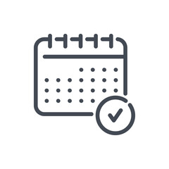 Poster - Calendar checked line icon. Timetable with check mark vector outline sign.