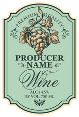 Wall Mural - vector wine label decorated with a hand-drawn bunch of grapes and a calligraphic inscription in a fi