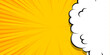 Comic book cartoon speech bubble for text. Cartoon puff cloud yellow background for text template. Pop art dialog conversation funny smoke steam. Comics explosion symbol.