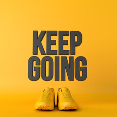 Wall Mural - keep going motivational workout fitness phrase, 3d Rendering