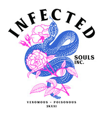 Poster - snake and flowers hand drawn illustration with slogan print design