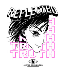 Fototapete - Reflected Truth slogan print design with anime girl illustration
