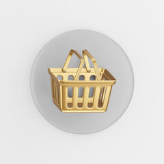 Poster - Supermarket golden shopping basket icon. 3d rendering gray round key button, interface ui ux element.