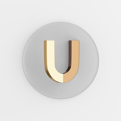 Poster - Golden horseshoe magnet icon. 3d rendering gray round key button, interface ui ux element.