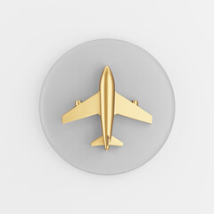 Poster - Golden plane icon. 3d rendering gray round key button, interface ui ux element.