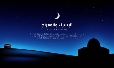 Wall Mural - Islamic Background Design Template. Al-Isra wal Mi'raj means The night journey of Prophet Muhammad. Vector Illustration.