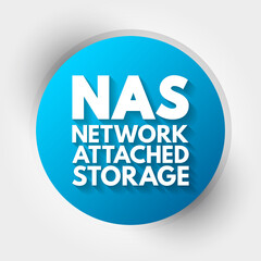 Aufkleber - NAS - Network Attached Storage acronym, technology concept background