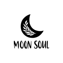 Wall Mural - Moon soul inspirational lettering quote. Boho poster. Vector floral moon for logo, card, magic, print, t-shirt design. Celestial flat illustration. Witch, esoteric symbol.