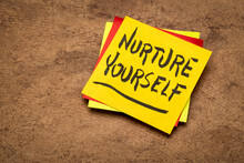 Nurture Yourself - Inspirational Reminder Note, Self Care Concept
