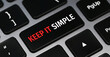 Written word Keep it simple on keyboard button