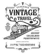  Font Vintage Travel Steam Locomotive. Retro Type