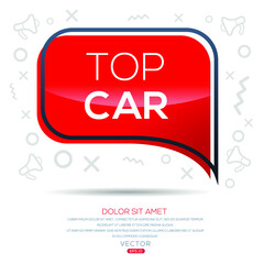 Wall Mural - Creative (top car) text written in speech bubble ,Vector illustration.