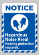© Seetwo - Notice Sign Hazardous Noise Area, Hearing Protection Required