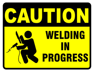 Caution Welding in Progress